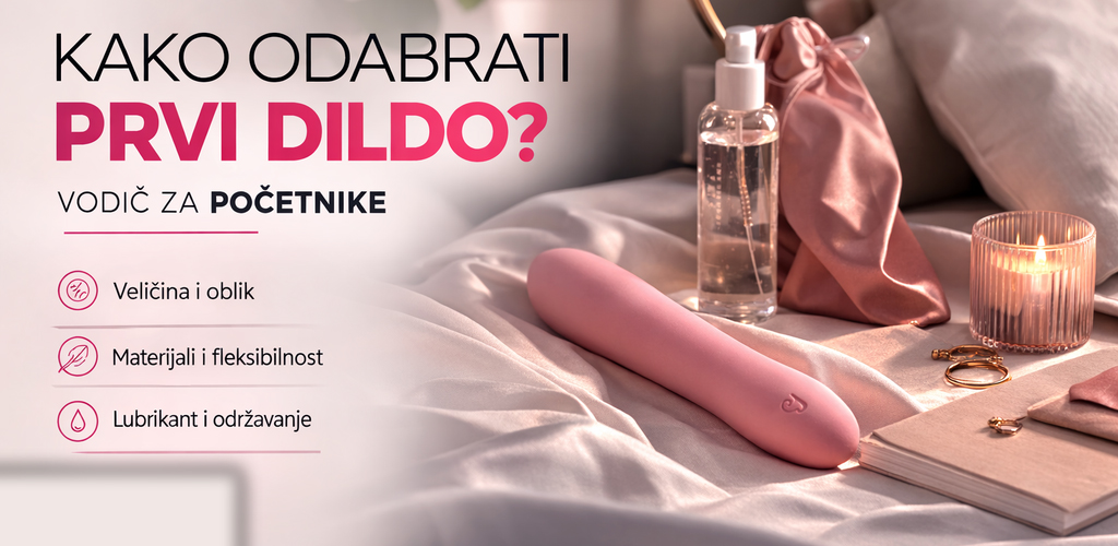 Kako odabrati prvi dildo